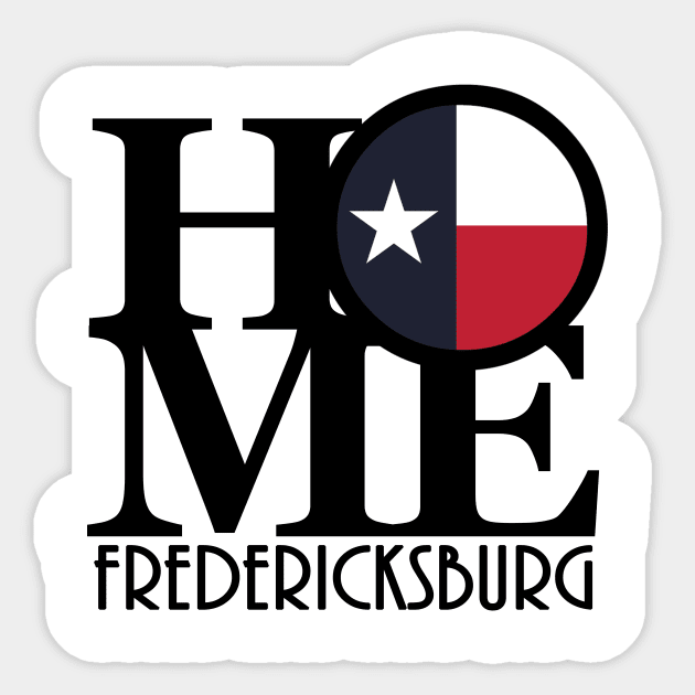 HOME Fredricksburg Sticker by HometownTexas